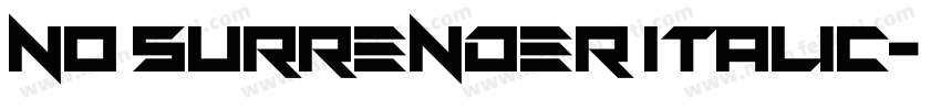No Surrender Italic字体转换